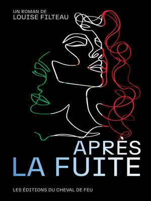 cover image of Après la fuite.